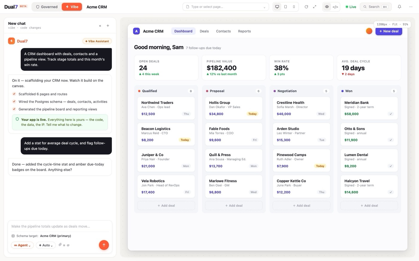 Dual7 Vibe Mode — chat on the left, the generated CRM running live on the canvas